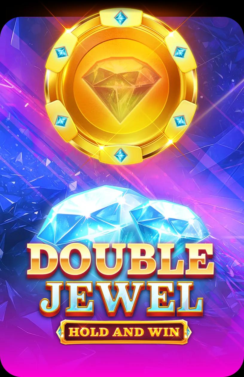 Double Jewel Hold and Win