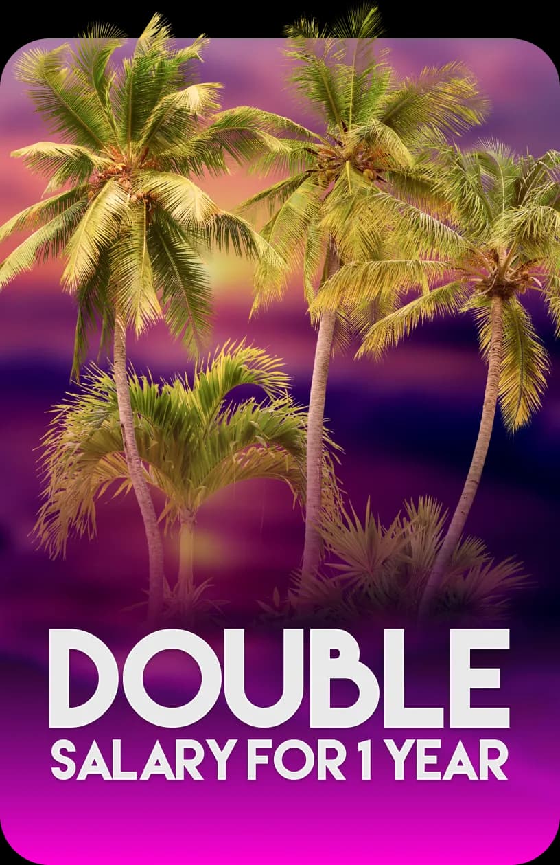 Double Salary 1 Year