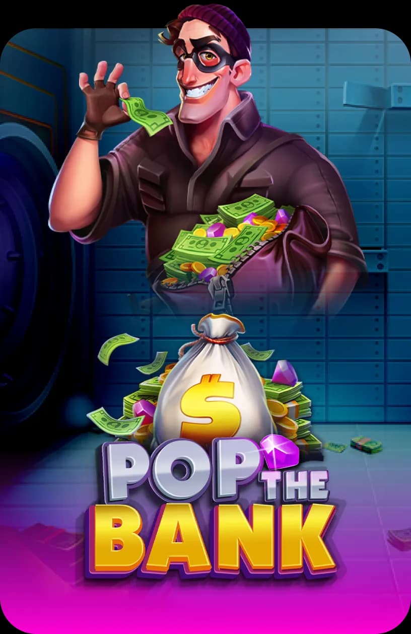 Pop the Bank