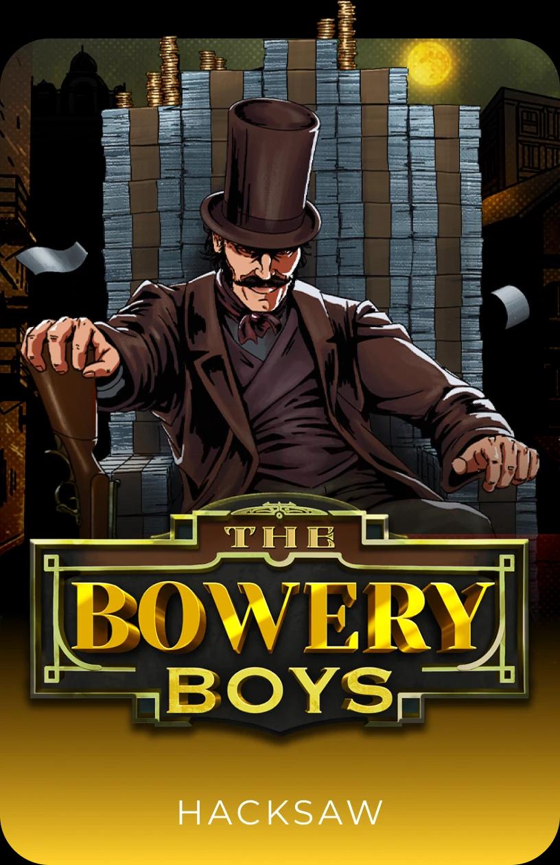 The Bowery Boys